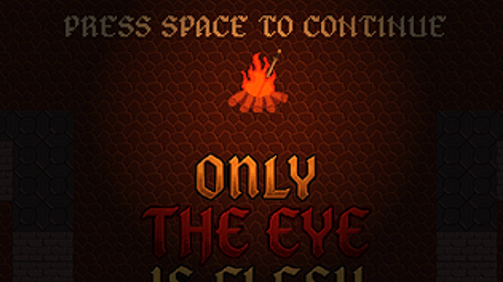 Only the Eye is Flesh